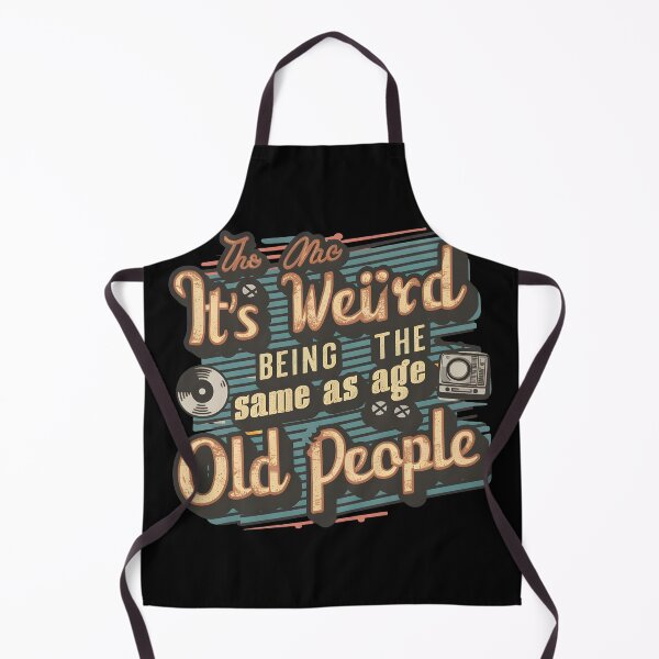 Item preview, It's Weird Being The Same Age As Old People retro vintage cool design designed and sold by bluel_evin.