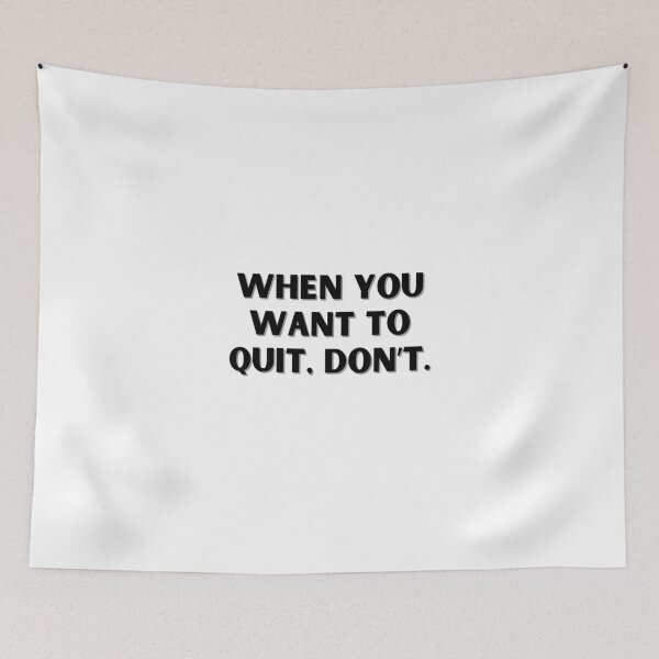Item preview, When you want to quit, don't designed and sold by ChiWellness Shop.