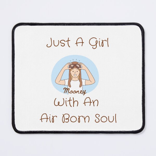 Item preview, Just a girl with an airborn soul, Mooney designed and sold by taritingle.