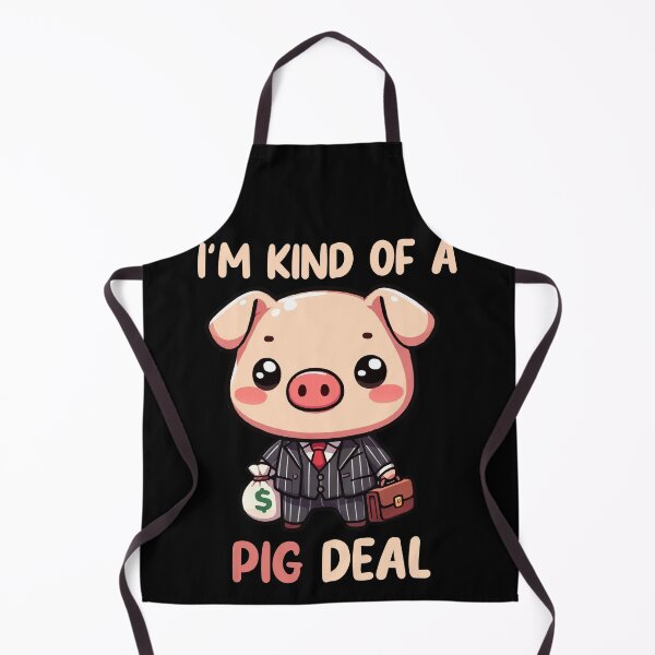 Item preview, I'm Kind of a Pig Deal, Funny Pig designed and sold by Mini Pandas.