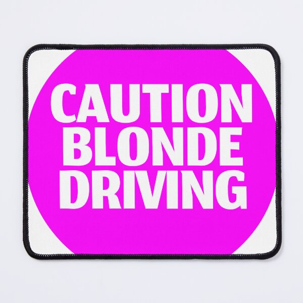 Item preview, Caution Blonde Driving designed and sold by stevenbrian698.