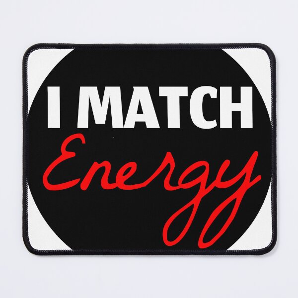 Item preview, i match energy designed and sold by stevenbrian698.
