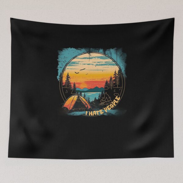 Item preview, I Hate People. Camping Time designed and sold by elnexshop.
