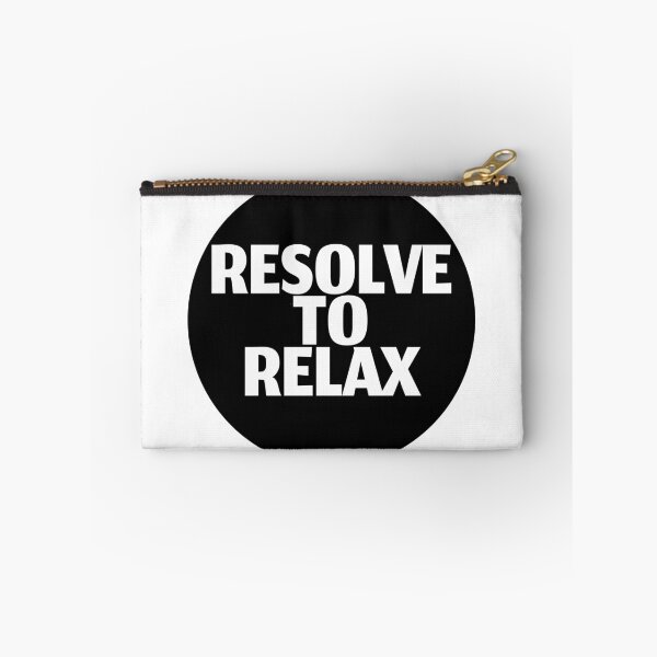 Item preview, resolve to relax designed and sold by stevenbrian698.