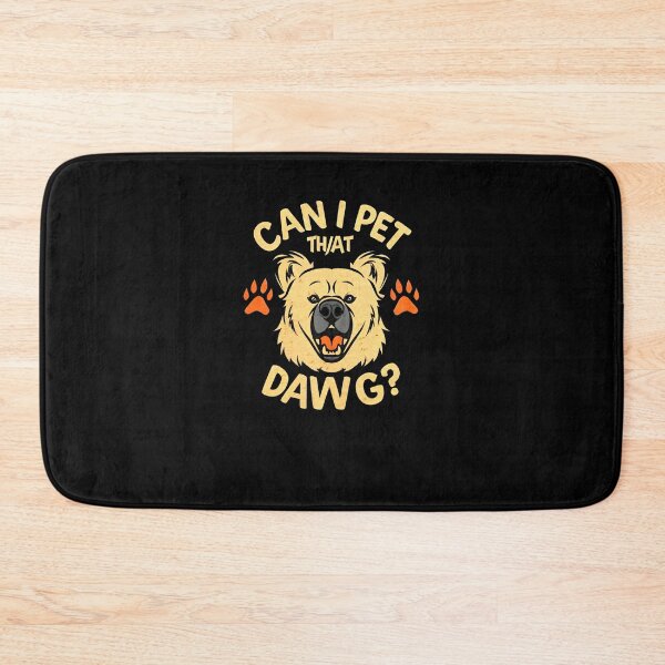 Item preview, Can I Pet That Dawg ?? designed and sold by TahfahTk.