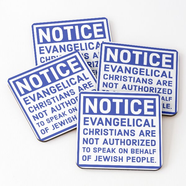 Item preview, Evangelical Christians are not authorized to speak on behalf of Jewish people  designed and sold by Rachel the Artist .