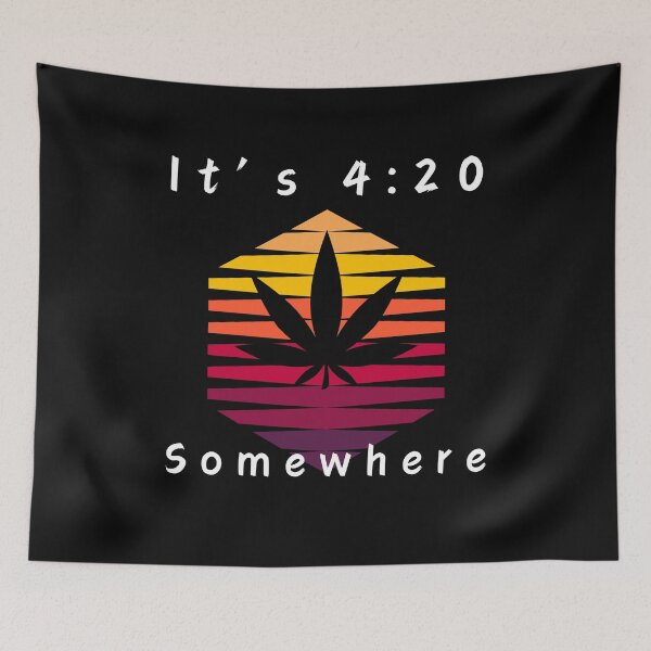 Item preview, It's 420 Somewhere designed and sold by LLdreams.