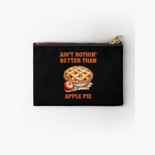 Item preview, Ain't Nothin' Better Than Apple Pie! Delicious T-Shirt Design designed and sold by kcaandwu.
