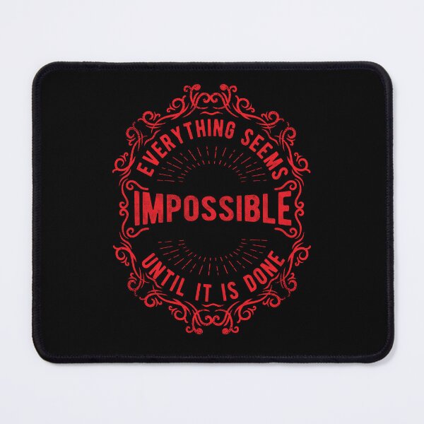 Item preview, Impossible Until It Is Done designed and sold by John MacPherson Allan.