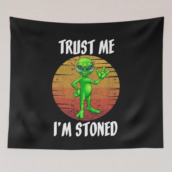 Item preview, Trust me I'm Stoned Alien designed and sold by LLdreams.