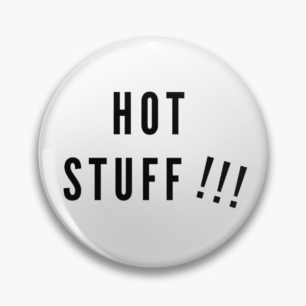 Item preview, Hot Stuff !!! designed and sold by sarahjurecek.