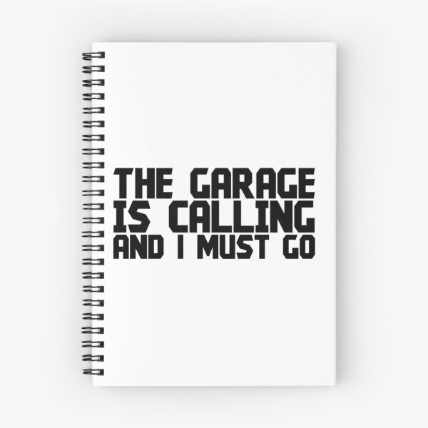 Item preview, The Garage is Calling and I Must Go designed and sold by maremetal.