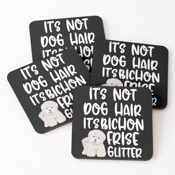 Item preview, Its Not Dog Hair Its Bichon Frise Glitter  designed and sold by TheAnimalZ00.