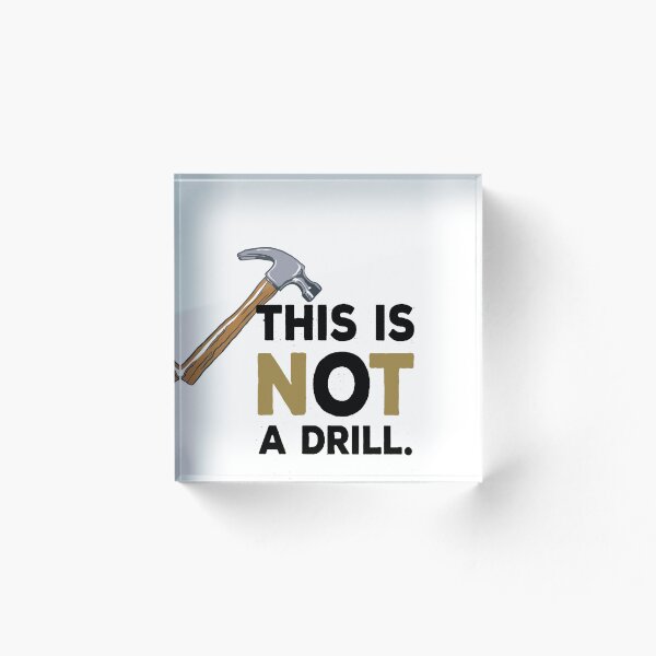 Item preview, Hammer - This is Not a Drill  designed and sold by iphotograph4.