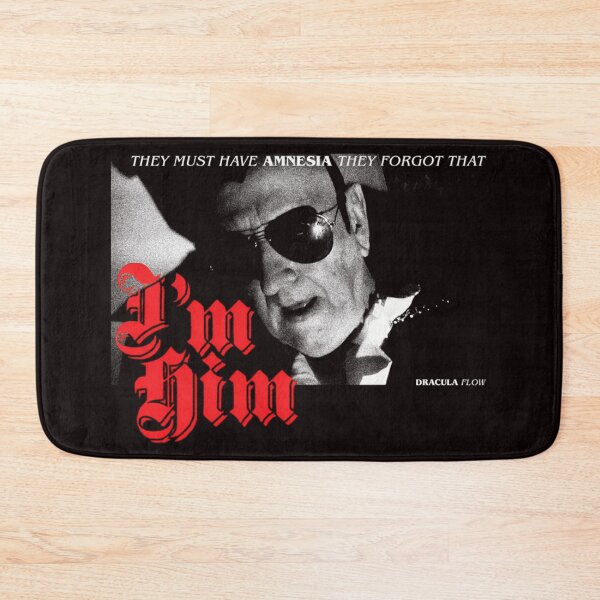 Item preview, They Forgot That Im Him - Dracula Flow designed and sold by DONEZIOU.