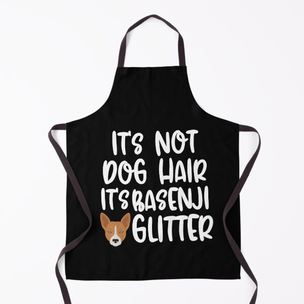 Item preview, Its Not Dog Hair Its Basenji Glitter designed and sold by TheAnimalZ00.