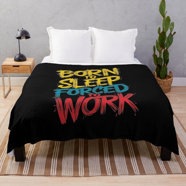 Item preview, Born to sleep, forced to work - funny design  designed and sold by AdesignTEE.