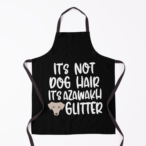 Item preview, Its Not Dog Hair Its Azawakh Glitter designed and sold by TheAnimalZ00.