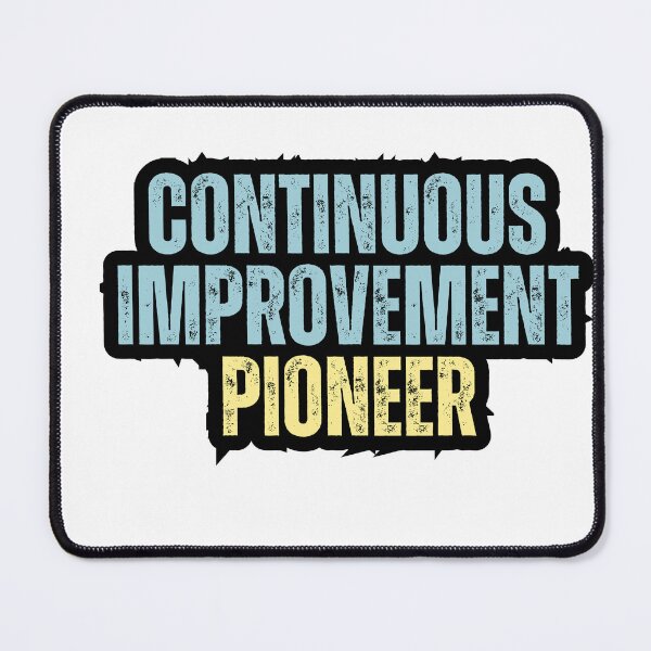 Item preview, Continuous Improvement Pioneer designed and sold by variant designer.