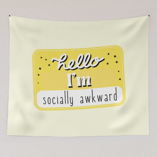Item preview, Hello, I'm socially awkward designed and sold by Neadoodles.