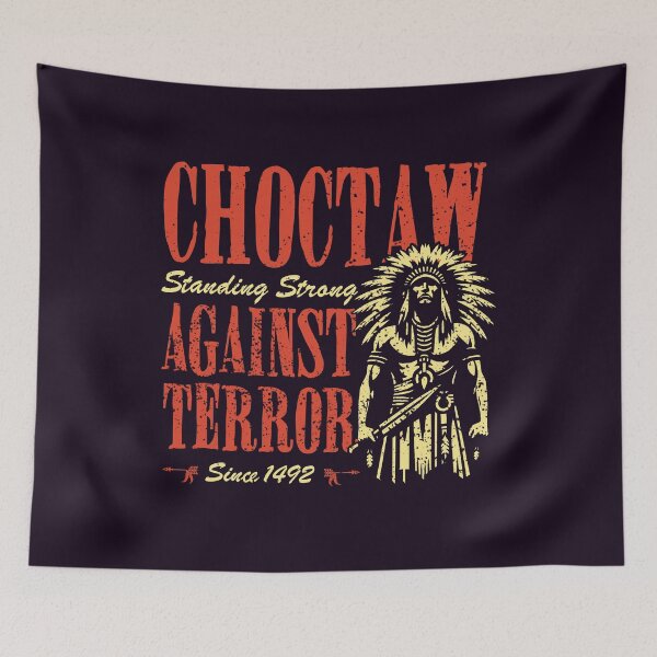 Item preview, Choctaw Against Terror designed and sold by LazyLoungeCo.