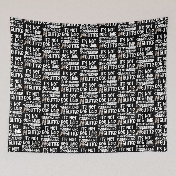 Item preview, Its Not Dog Hair Its Appenzeller Sennenhund Glitter  designed and sold by TheAnimalZ00.