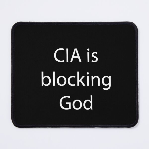 Item preview, CIA is blocking GOD designed and sold by BiggWoofer.