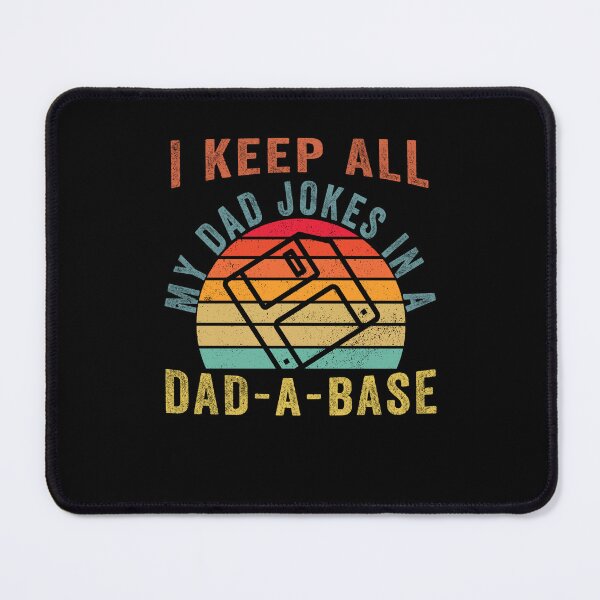 Item preview, I Keep All My Dad Jokes In A Dad-a-base Vintage designed and sold by Promise7Land.