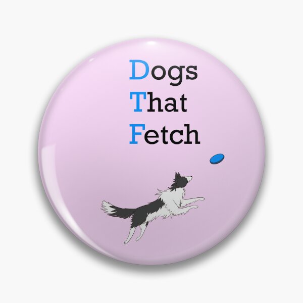 Item preview, DTF Dogs That Fetch designed and sold by DanaAndDogs.