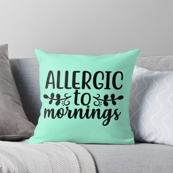Item preview, Allergic to Mornings designed and sold by EliteShadow.