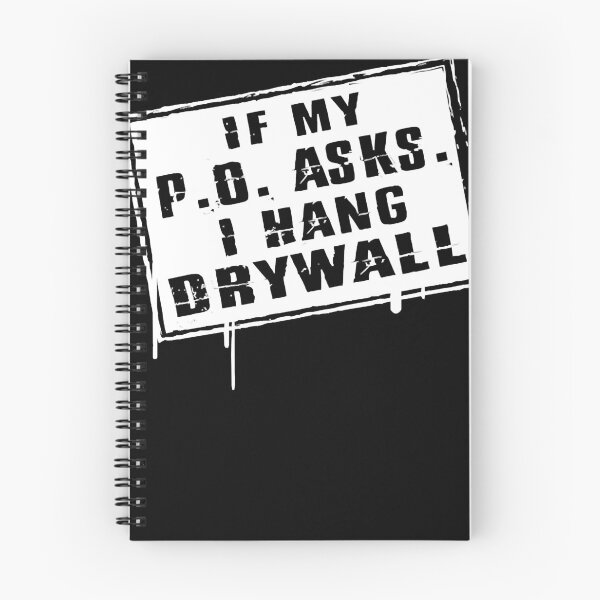 Item preview, Drywaller - if my p o asks i hang drywall designed and sold by Sharonush.
