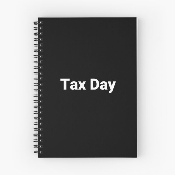 Item preview, Tax Day designed and sold by Text-based T-Shirts and Gifts.