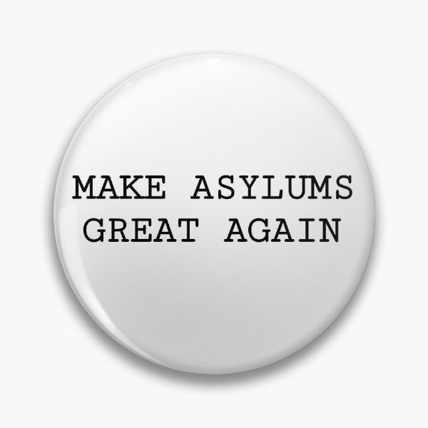 Item preview, Make Asylums Great Again (Black) designed and sold by FE-Customs.