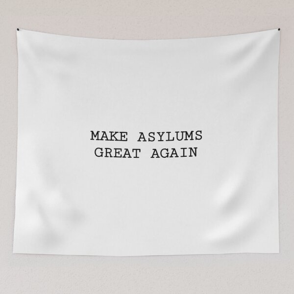 Item preview, Make Asylums Great Again (Black) designed and sold by FE-Customs.