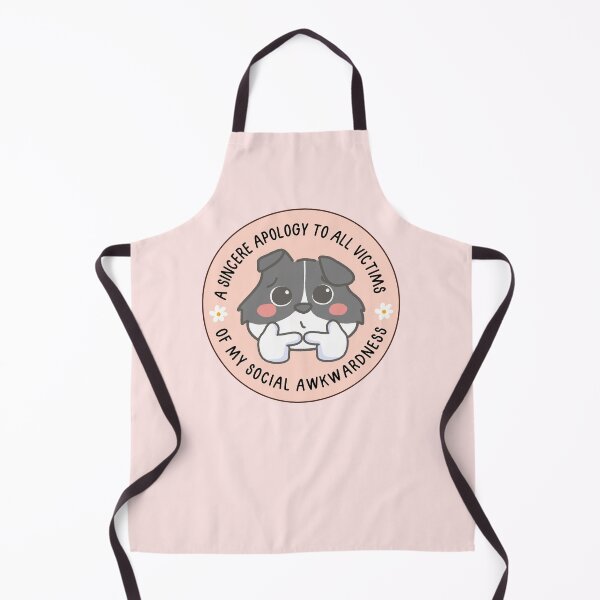 Item preview, A sincere apology to all victims of my social awkwardness designed and sold by Neadoodles.