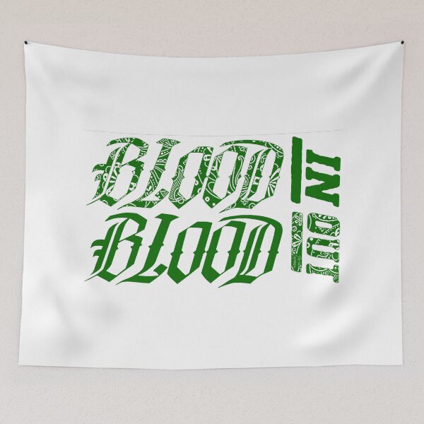Item preview, Blood In Blood Out; Street Motto; Colour Green; designed and sold by StickerApe.