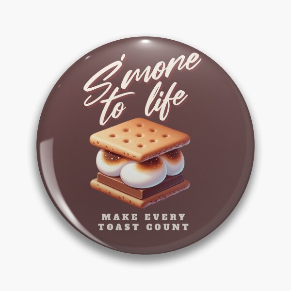 Item preview, S'more to Life: Make Every Toast Count designed and sold by TravelingPlateS.