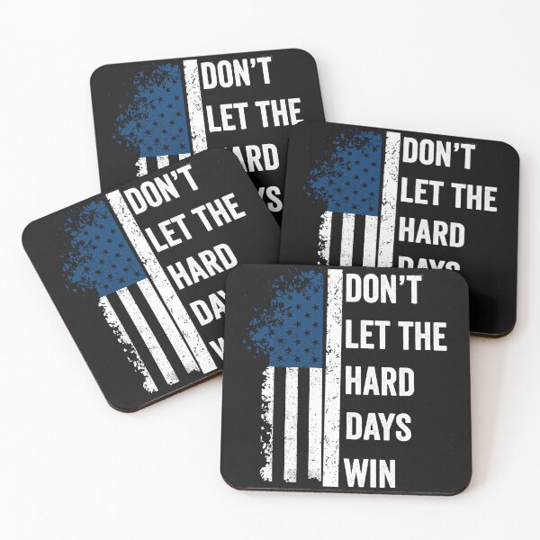Item preview, Don't Let the Hard Days Win Quote  designed and sold by BOUCHERIT amine.