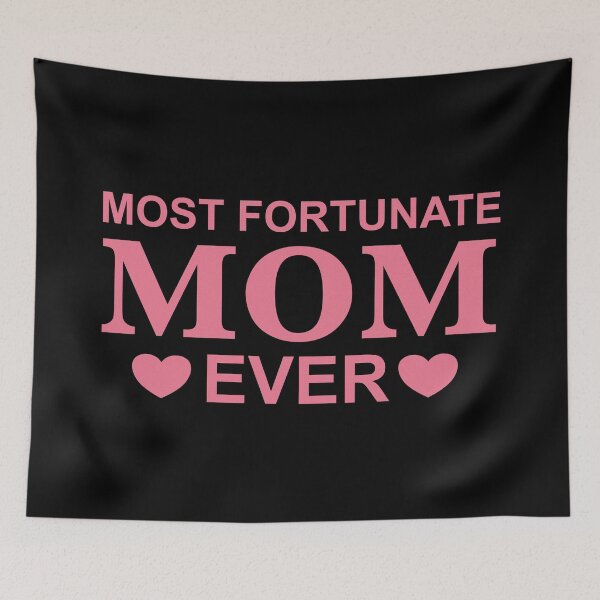 Item preview, Most fortunate mom ever designed and sold by Josie37.