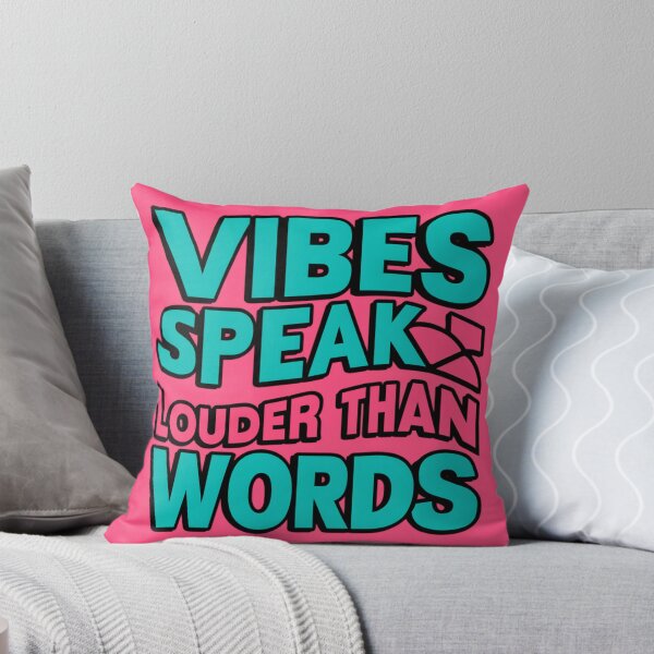 Item preview, Vibes speak louder than words  designed and sold by CoolAR.