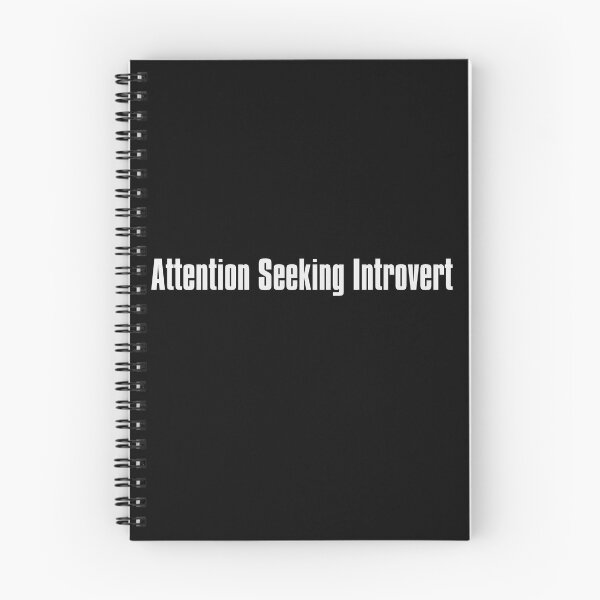 Item preview, Attention Seeking Introvert designed and sold by The-Directory.