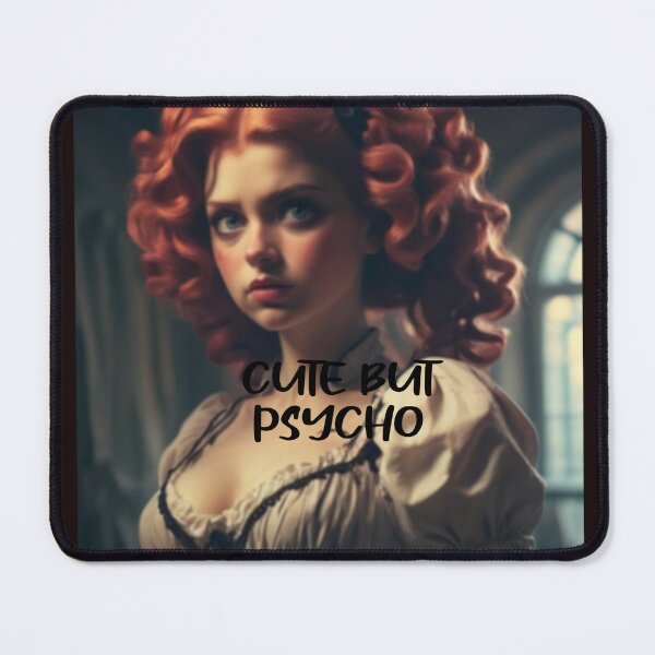 Item preview, Cute But Psycho designed and sold by GypsyMerch.