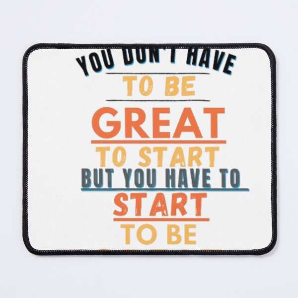 Item preview, Start to Greatness: Inspirational Quote Design designed and sold by UnboundSoulVibe.