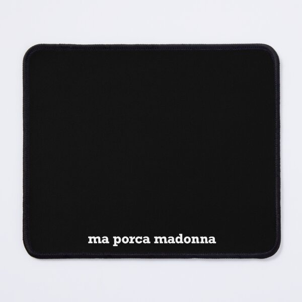 Item preview, ma porca madonna designed and sold by PhrasesOfWords.