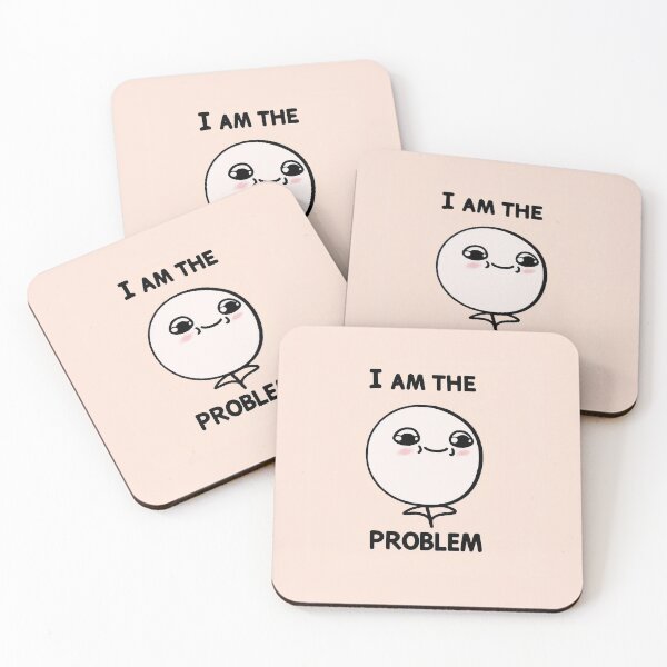 Item preview, I am the problem Meme designed and sold by TevAr.