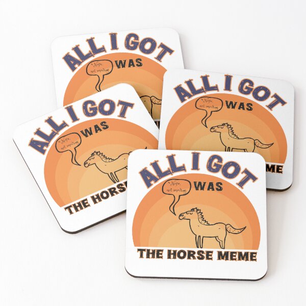 Item preview, All I got was a horse meme  designed and sold by The Art of Kkatarynka.