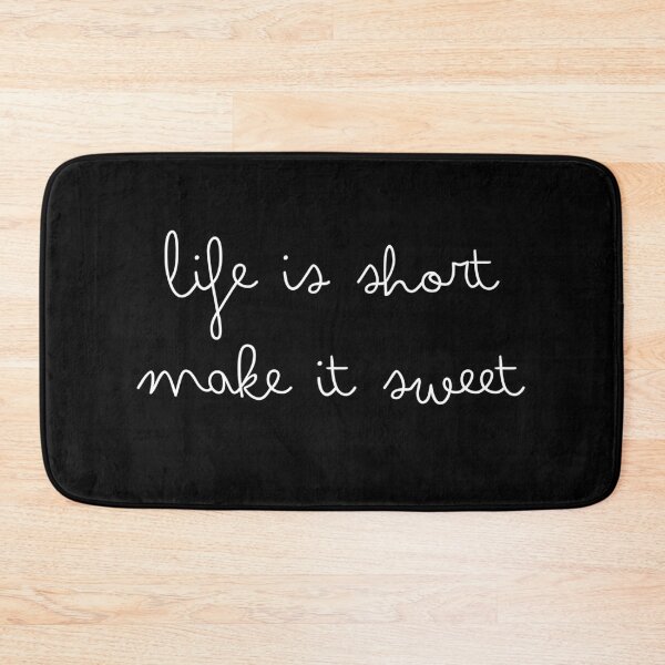 Item preview, life is short, make it sweet designed and sold by UnCoverDesign.