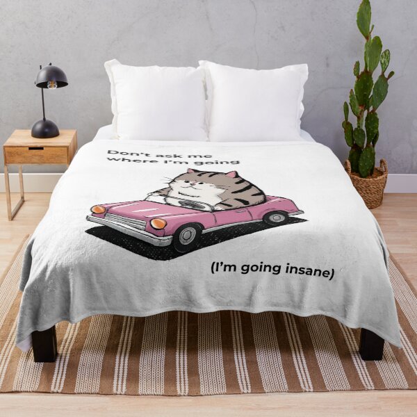 Item preview, Don't ask me where I'm going (I'm going insane) designed and sold by These_Prints.