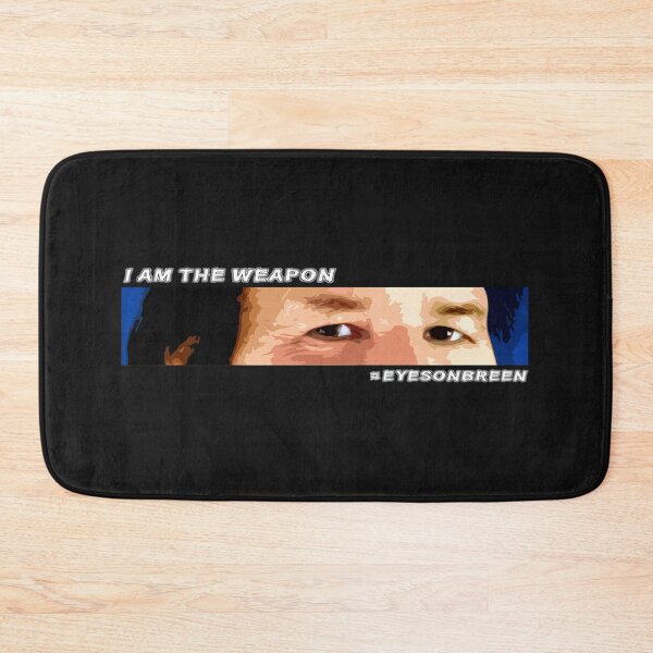 Item preview,  I Am The Weapon  Eyesonbreen designed and sold by Williamazinhb.