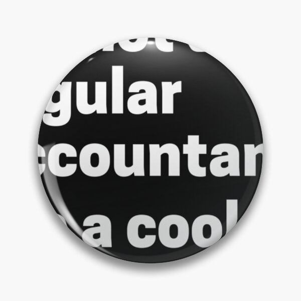 Item preview, Im Not A Regular Accountant Im A Cool Accountant Funny Accounting designed and sold by Williamazinhb.